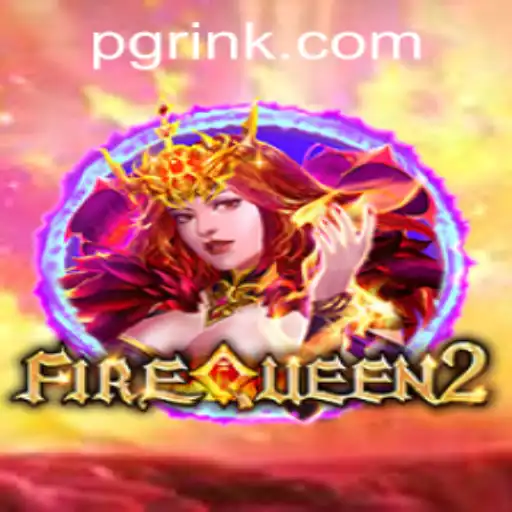 Exploring the Excitement of FireQueen2: A New Era of Gaming