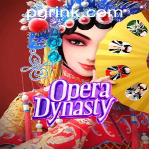 Opera Dynasty: An Epic Gaming Adventure